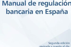 Regulaciones Bancarias en España